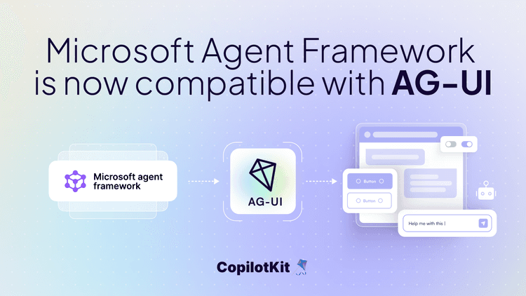 Microsoft Agent Framework is now AG-UI Compatible!