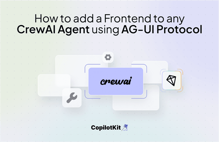 How to add a Frontend to any CrewAI Agent using AG-UI Protocol