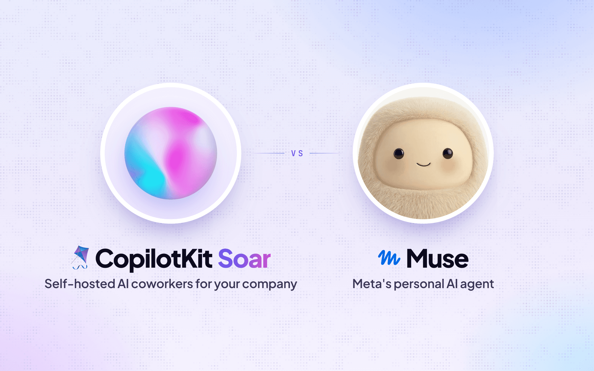 CopilotKit Soar vs Meta Muse: Self-Hosted AI Coworkers for Your Business