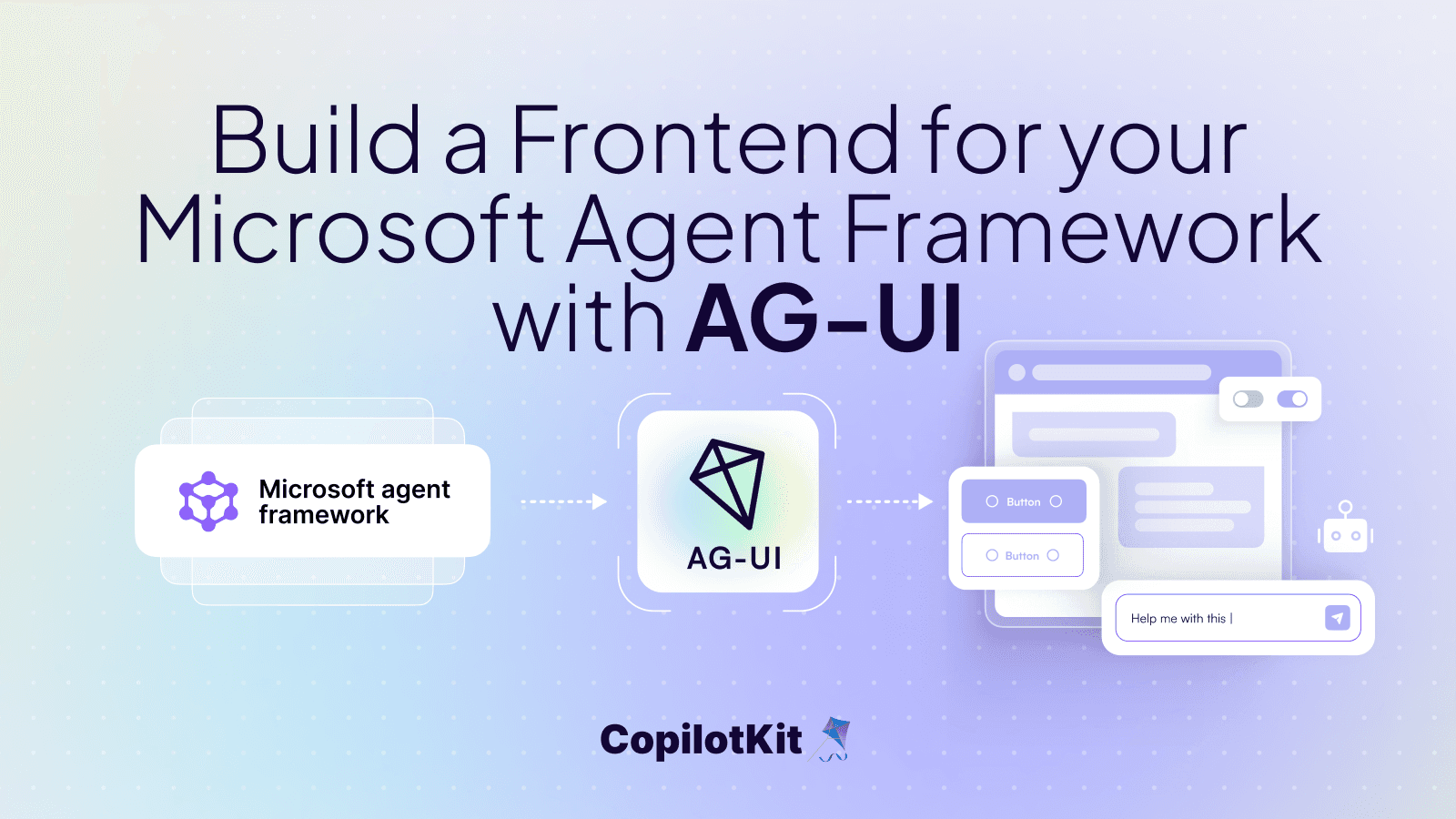Build a Frontend for your Microsoft Agent Framework Agents with AG-UI