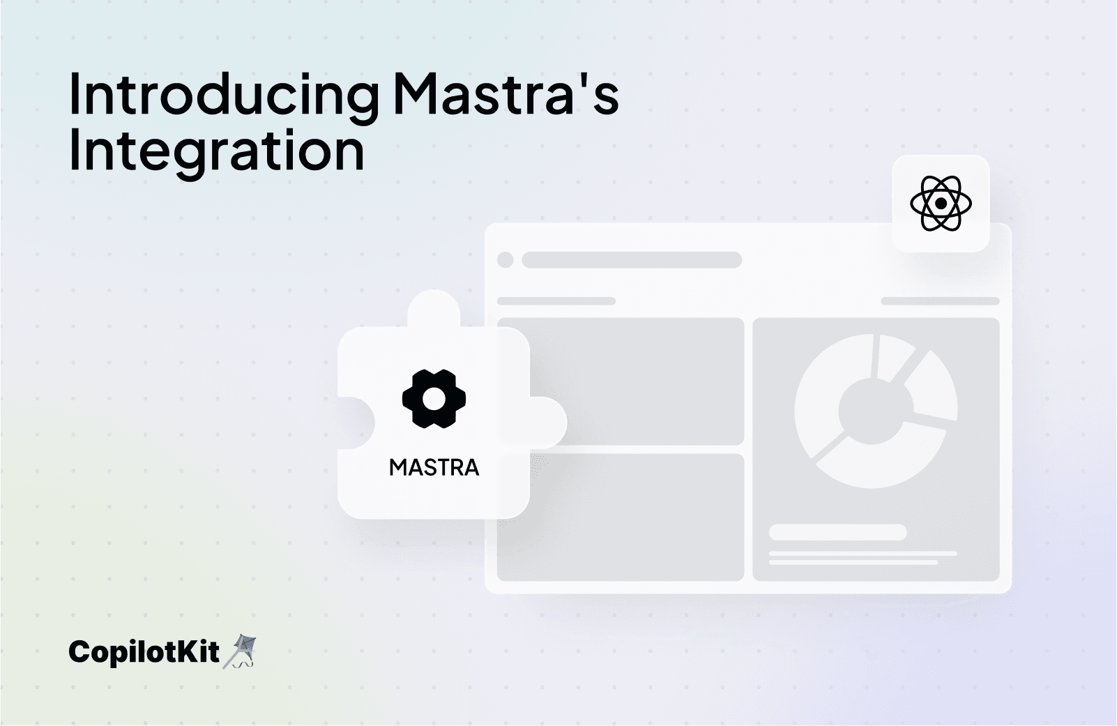 Introducing Mastra's Integration with CopilotKit