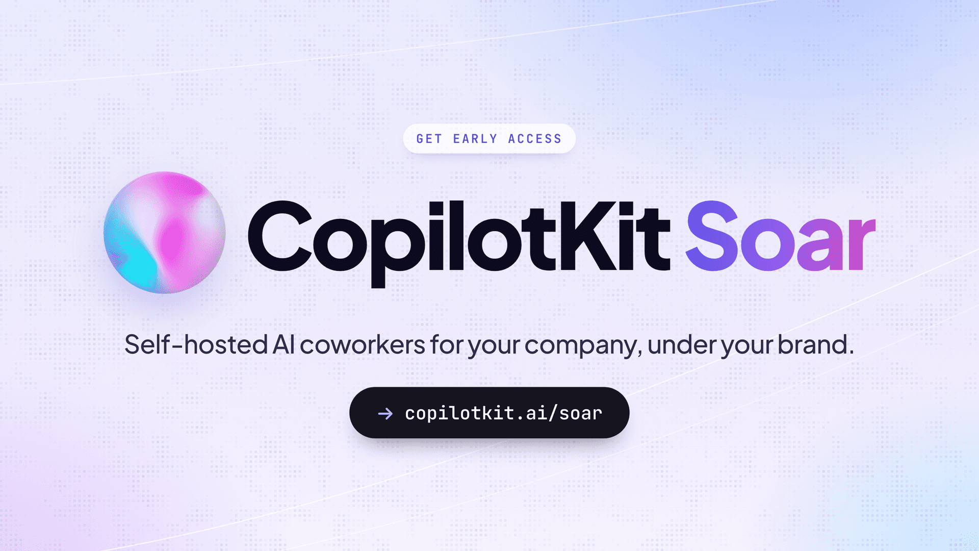 Introducing CopilotKit Soar: Self-Hosted AI Coworkers, Built for Your Company