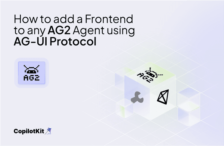 How to add a Frontend to any AG2 Agent using AG-UI Protocol