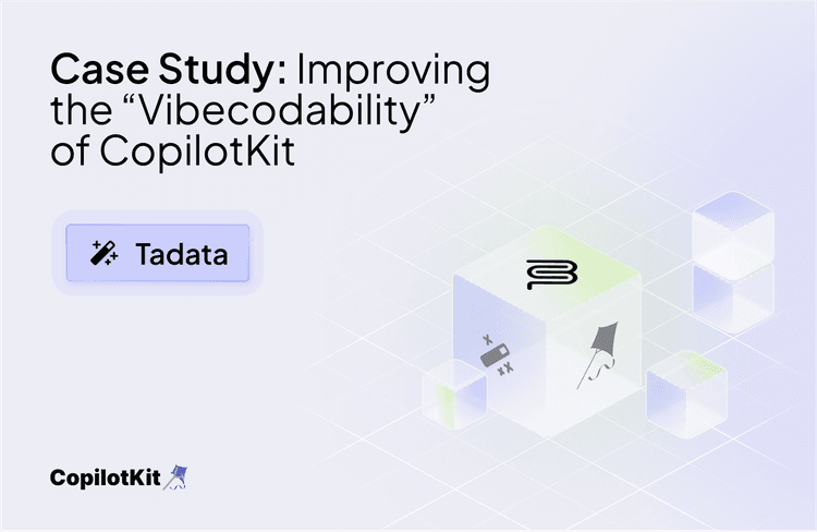 Case Study: Improving the “Vibecodability” of CopilotKit